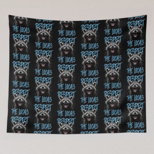 Item preview, Respect The Locals Funny Raccoon Street Cat designed and sold by JRRTs.