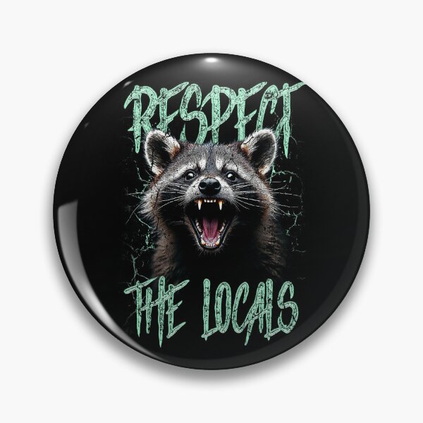 Item preview, Respect The Locals Funny Raccoon Street Cat designed and sold by JRRTs.