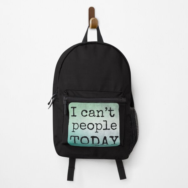 Item preview, I CAN'T PEOPLE TODAY designed and sold by DanaTees.