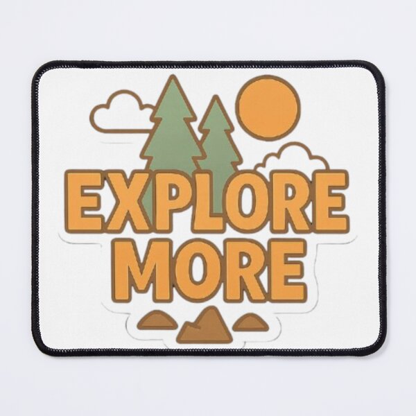Item preview, EXPLORE MORE Nature Adventure Sticker designed and sold by The-Onyxx.