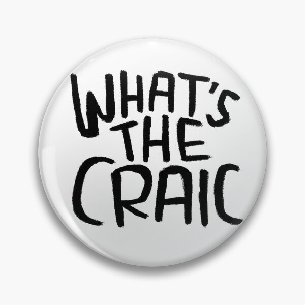 Item preview, Craic, Irish Slang for Fun, Whats the Craic designed and sold by badlydrawnbabe.