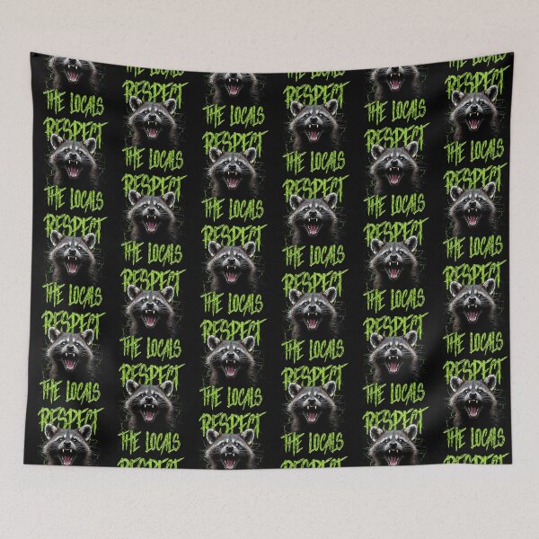 Item preview, Respect The Locals Funny Raccoon Street Cat designed and sold by JRRTs.