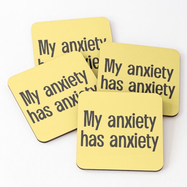 Item preview, My anxiety has anxiety designed and sold by BrownHorse90s.