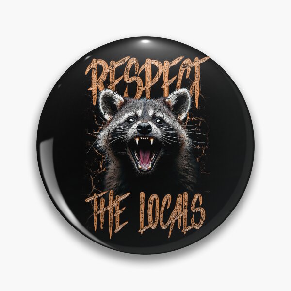 Item preview, Respect The Locals Funny Raccoon Street Cat designed and sold by JRRTs.