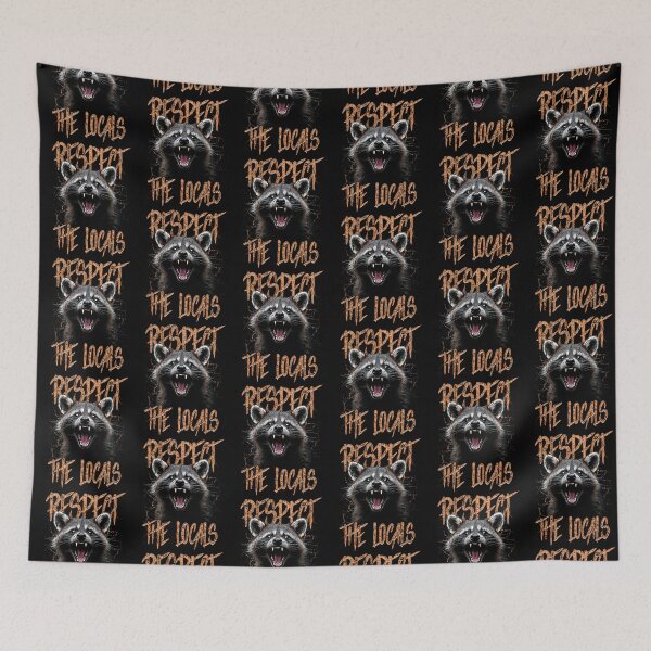 Item preview, Respect The Locals Funny Raccoon Street Cat designed and sold by JRRTs.