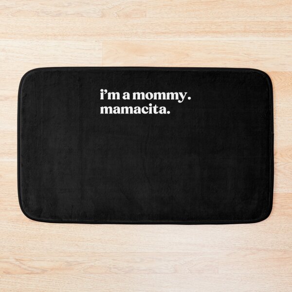 Item preview, Mamacita Funny Quote Meme designed and sold by dexArtisyin.