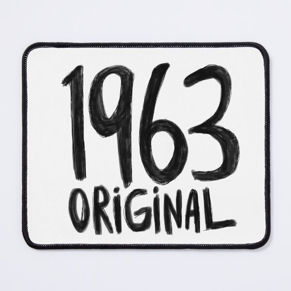 Item preview, 1963 Original, born in 1963, Birth Year 1963 designed and sold by badlydrawnbabe.