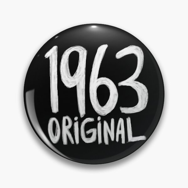 Artikelvorschau, 1963 Original, geb. 1963, Geburtsjahr 1963 entworfen und verkauft von badlydrawnbabe.