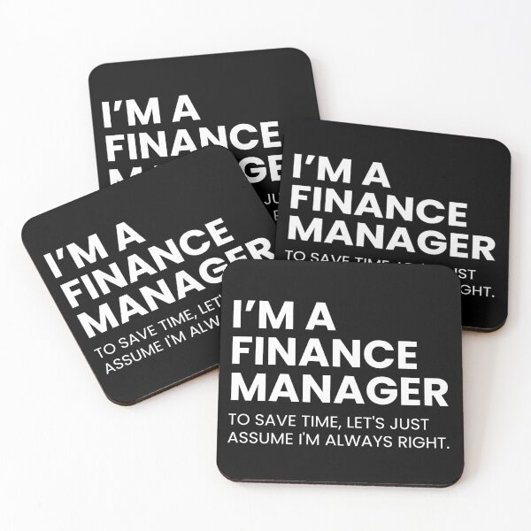 Item preview, I’m A Finance Manager To Save Time Let's Just Assume I'm Always Right Funny designed and sold by CuteLovelyDesigns.