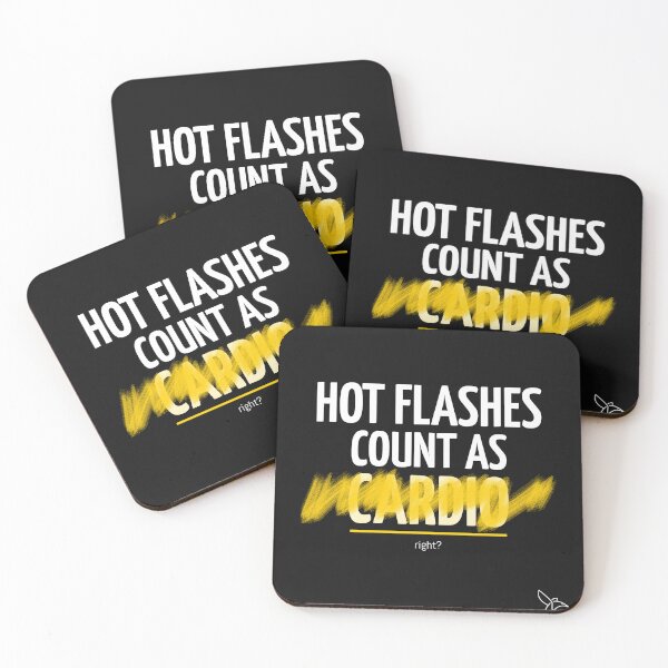 Item preview, Hot flashes count as cardio, right? designed and sold by TAP INTO MY BRAIN - Menopause and Strength Humor.