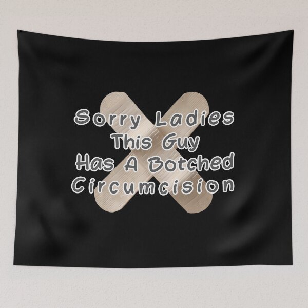 Item preview, Sorry Ladies This Guy Has A Botched Circumcision designed and sold by NomadConceptions.