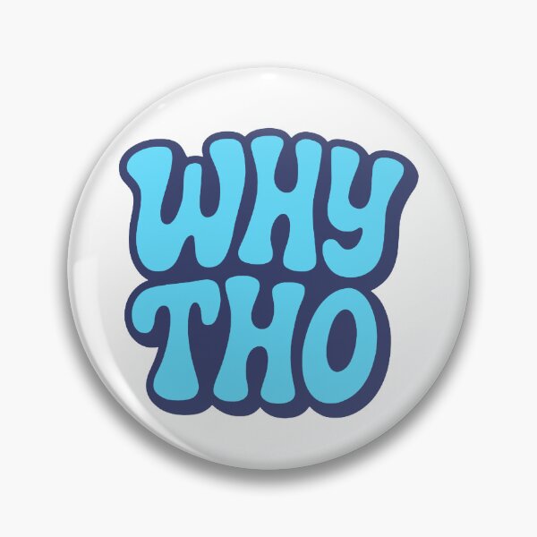 Item preview, Why Tho Fun designed and sold by FarieArt.
