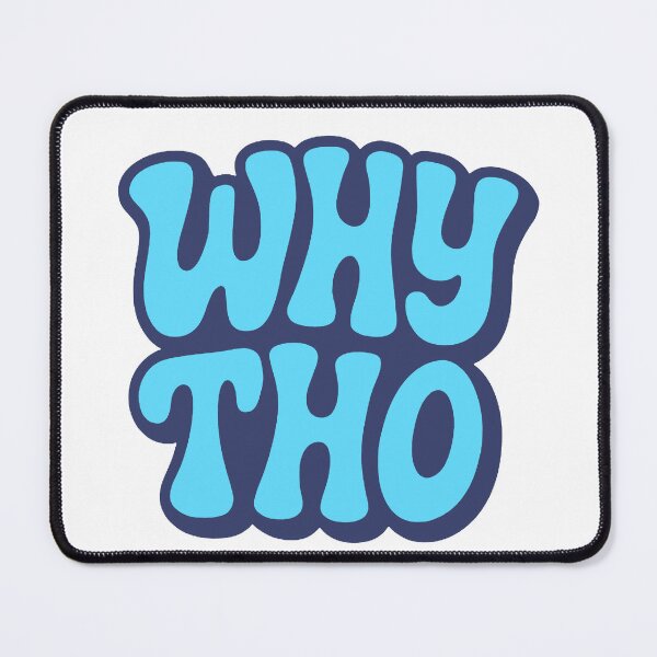 Item preview, Why Tho Fun designed and sold by FarieArt.