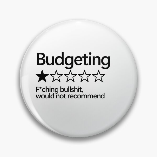 Item preview, Budgeting Would Not Recommend designed and sold by shitpostee.