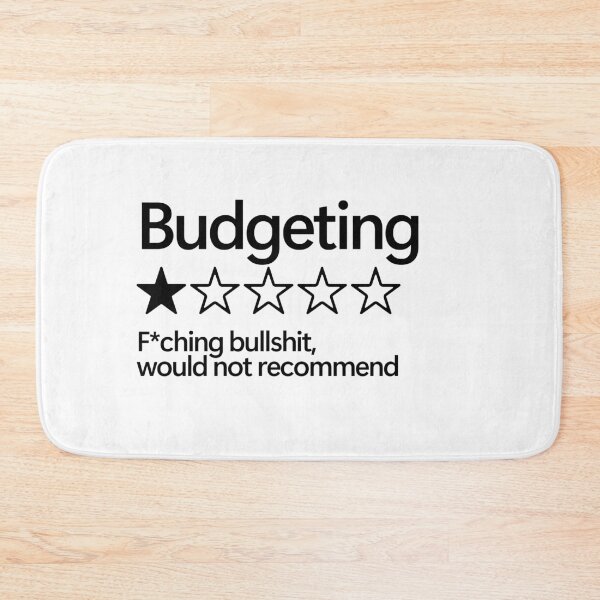 Item preview, Budgeting Would Not Recommend designed and sold by shitpostee.