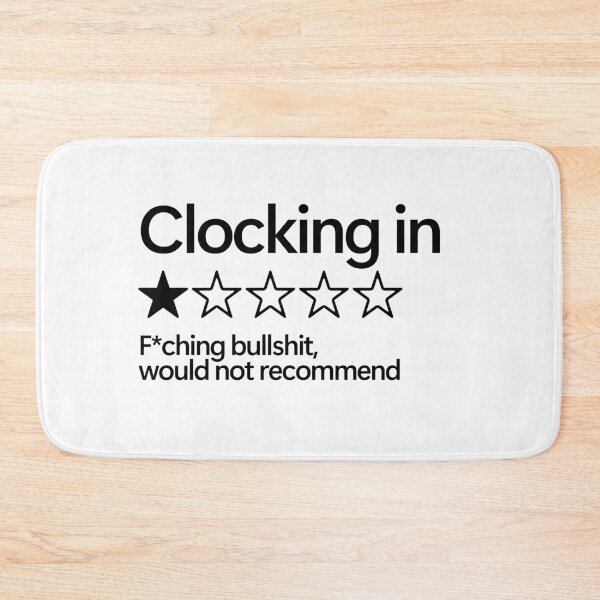 Item preview, Clocking In Would Not Recommend designed and sold by shitpostee.