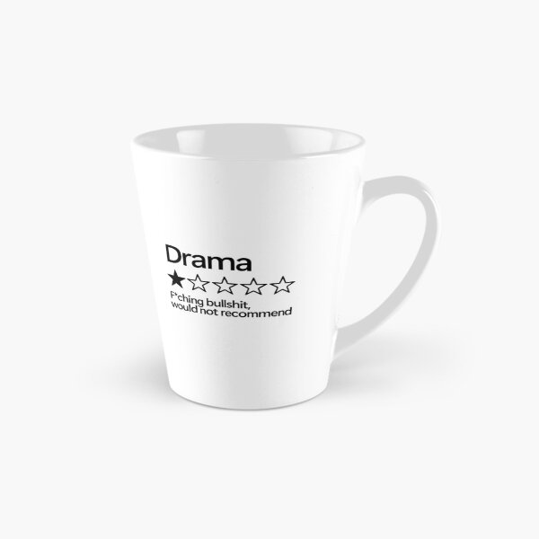 Item preview, Drama Would Not Recommend designed and sold by shitpostee.