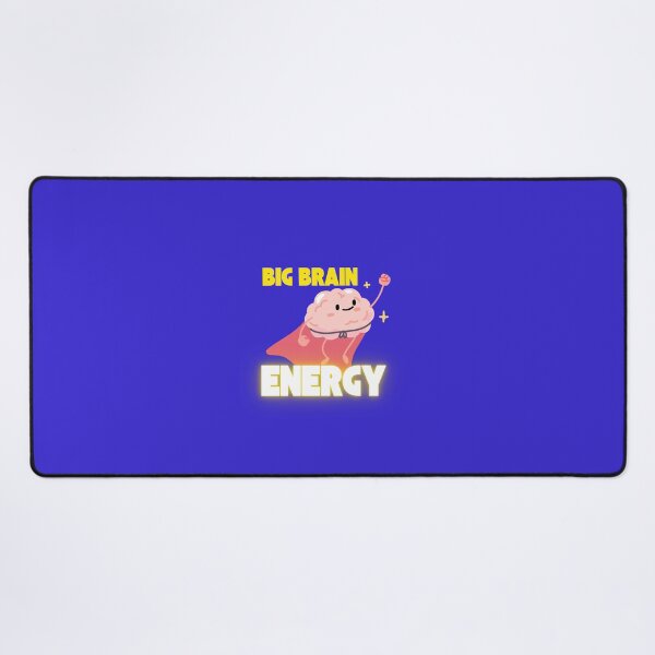 Item preview, Big Brain Energy designed and sold by JepiraandCo.