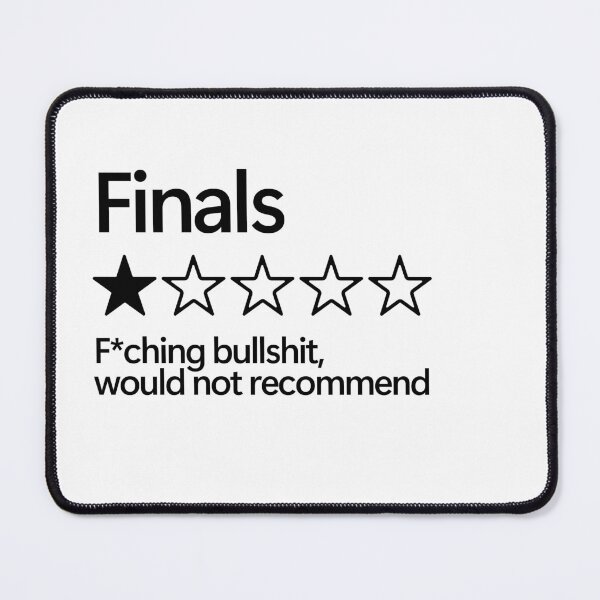 Item preview, Finals Would Not Recommend designed and sold by shitpostee.
