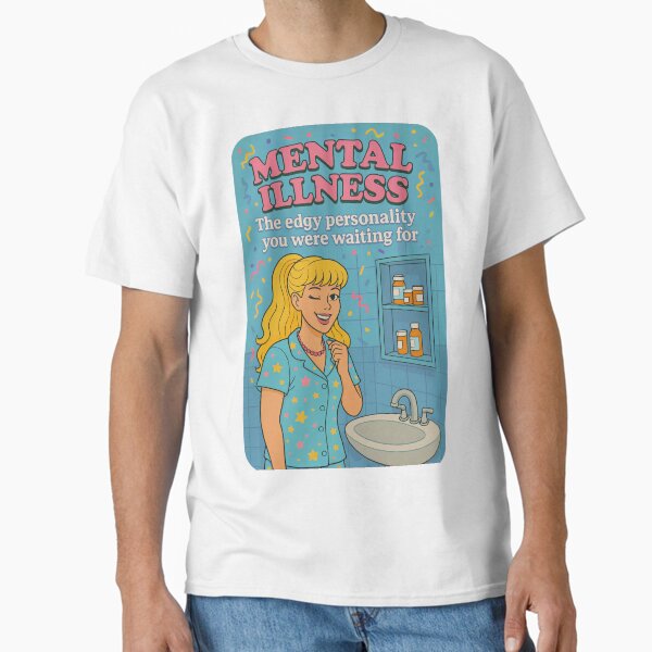 Item preview, Mental Illness: Your New Personality designed and sold by Trauma Nicole.