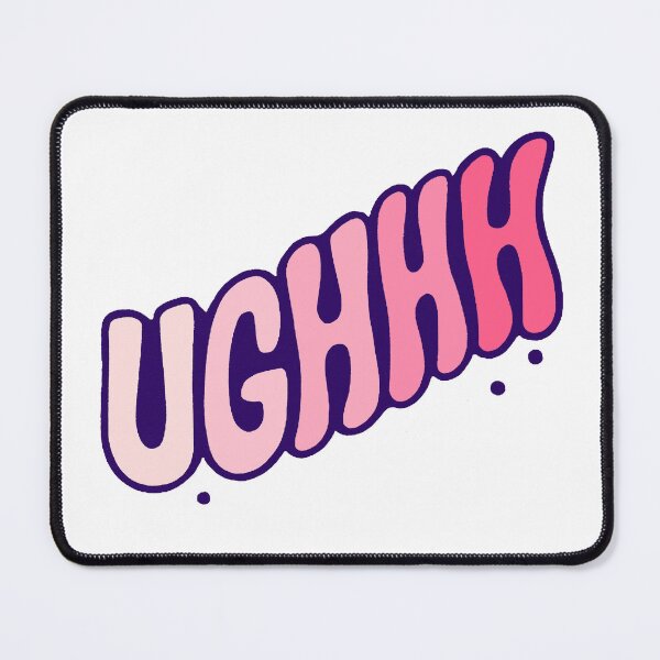 Item preview, Ugh designed and sold by FarieArt.