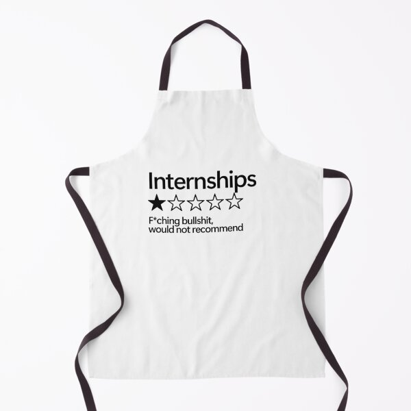 Item preview, Internships Would Not Recommend designed and sold by shitpostee.