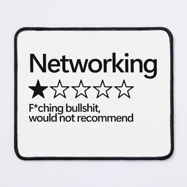 Item preview, Networking Would Not Recommend designed and sold by shitpostee.