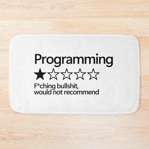 Item preview, Programming Would Not Recommend designed and sold by shitpostee.