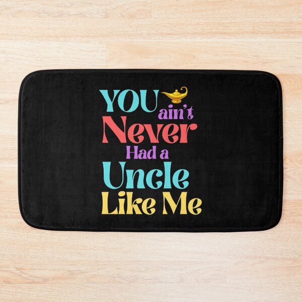 Item preview, You Ain’t Never Had a Uncle Like Me – Magic Lamp Style designed and sold by 93-Store.