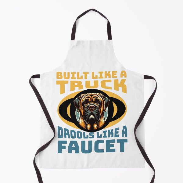 Item preview, Built like a truck drools like a faucet designed and sold by BigfeetLittlepaws.