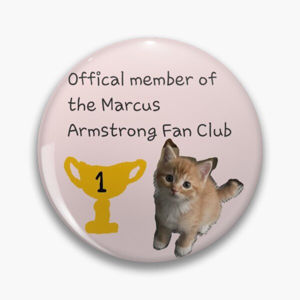 Item preview, Official member of the Marcus Armstrong Fan Club designed and sold by blondeidiot1284.