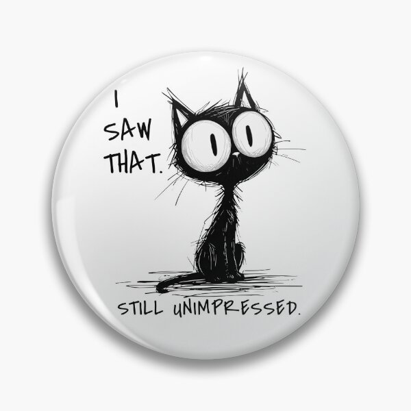 Item preview, I Saw That – Ironic cat design with saying in minimalist dark aesthetic style designed and sold by VariousGoodies.