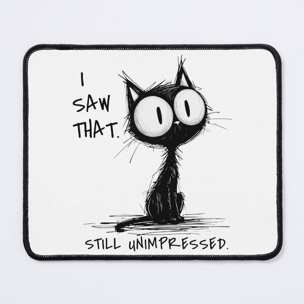 Item preview, I Saw That – Ironic cat design with saying in minimalist dark aesthetic style designed and sold by VariousGoodies.