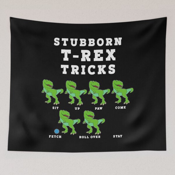 Item preview, Stubborn T-Rex Tricks - Lazy Dinosaur designed and sold by fatamyfan1.