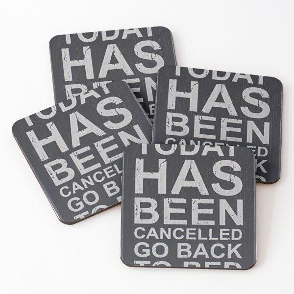 Item preview, Today Has Been Cancelled, Go Back To Bed designed and sold by bisilachel.