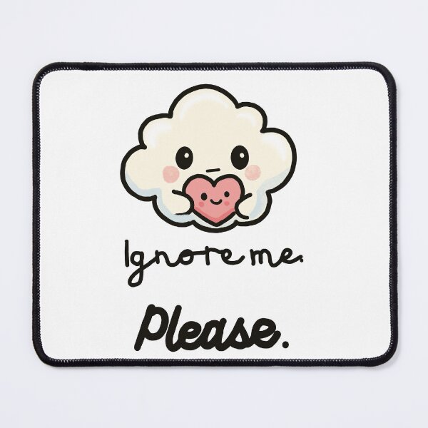Item preview, Ignore me please sarcastic moody introvert cloud cartoon designed and sold by MeiAndMatcha.