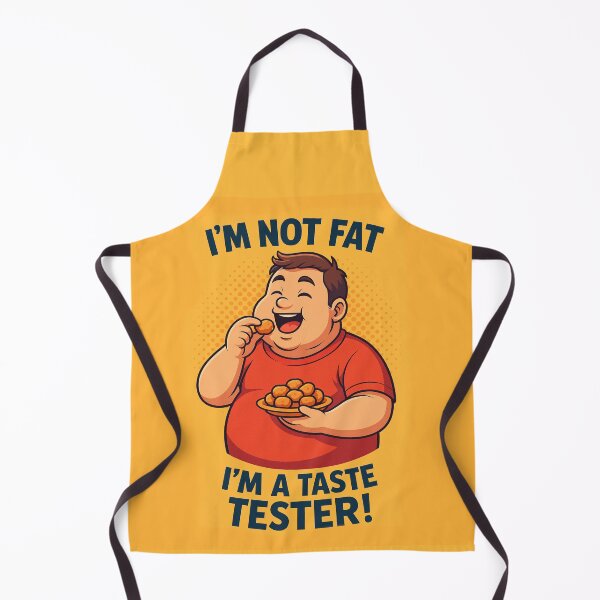 Item preview, Taste Tester – Not Fat, Just Professionally Delicious designed and sold by EfraimFunArt.