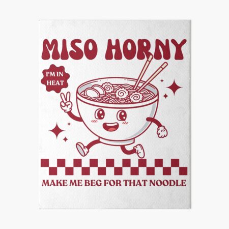 Item preview, Miso Horny Ramen Soup Funny Inappropriate Design for Women Raunchy Food Humor Tee Gag Gift Gen Z Meme  designed and sold by MotivaChic.