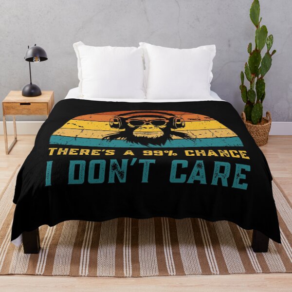 Item preview, Funny Sarcastic Monkey There's A 99% Chance I Don't Care Funny Quote Adult Humor designed and sold by Zayavca.
