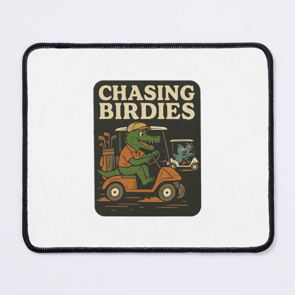 Item preview, CHASING BIRDIES designed and sold by Golf-Favorites.