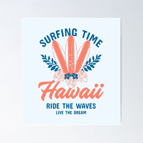 Item preview, Surfing Time Hawaii Ride the Waves designed and sold by rdxart.