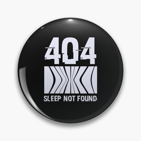 Item preview, 404: Sleep Not Found designed and sold by Ombom Project.