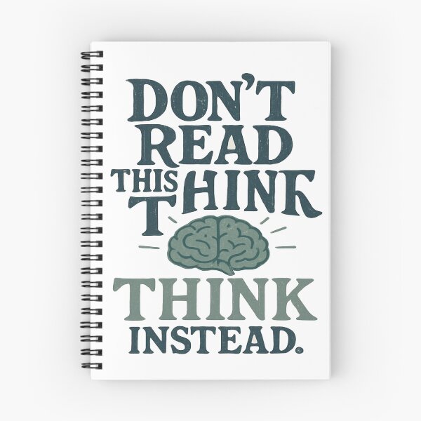 Item preview, Don't Read This Think Instead - Brain Power Design designed and sold by RWADSTUDIO.
