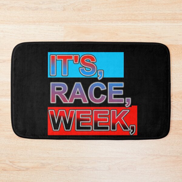 Item preview, It's Race Week designed and sold by ZooStateofMind.