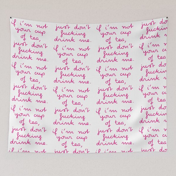 Item preview, if you’re not my cup of tea, just don’t fucking drink me. designed and sold by pnkrose.