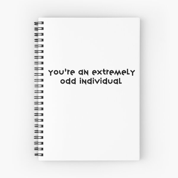 Item preview, you’re an extremely odd individual  designed and sold by pnkrose.