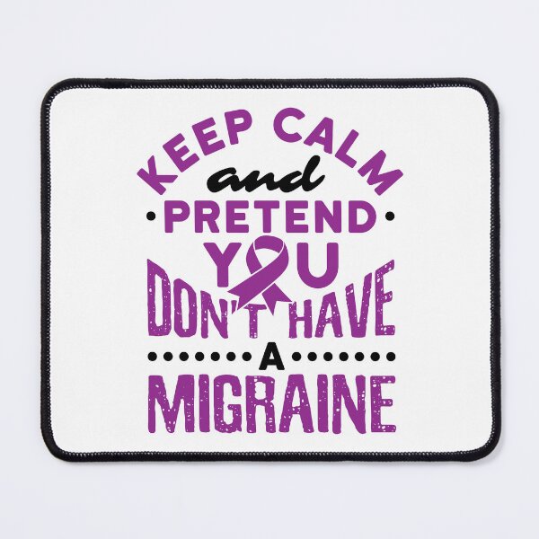 Item preview, Migraine Headache Sufferer Keep Calm designed and sold by jaygo.