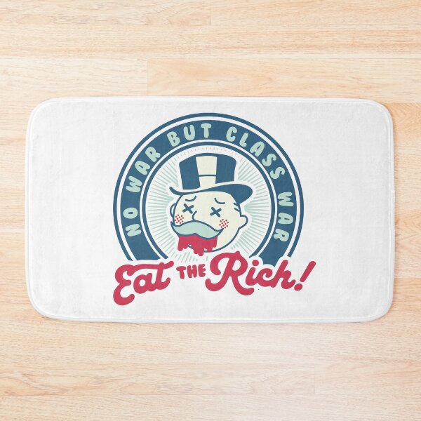 Item preview, No war but class war Eat the rich! designed and sold by remerasnerdas.