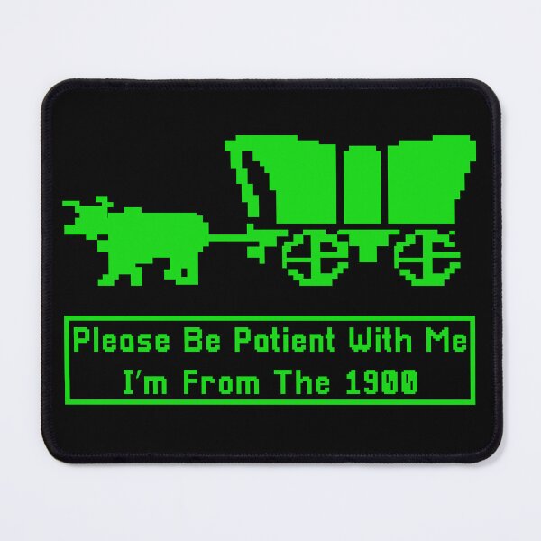 Item preview, Please be patient with me. I'm fron the 1900 designed and sold by remerasnerdas.