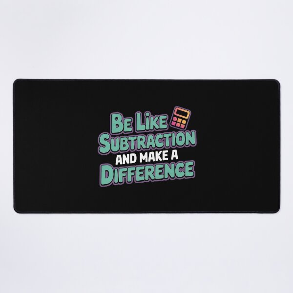Item preview, Be Like Subtraction And Make A Difference Math Teacher designed and sold by Redgiant87x.